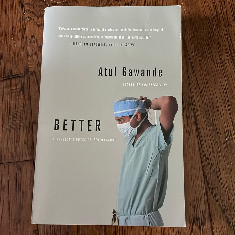 “Better” book by Atul Gawande